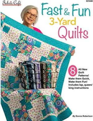 FAST & FUN QUILTS 3 YARD QUILTS